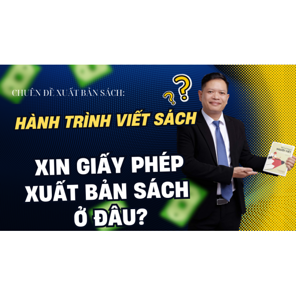 Xin giấy phép xuất bản sách ở đâu?